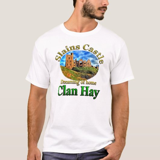Clan heuen das Träumen von Zuhause Slains Schloss T-Shirt (Vorderseite)