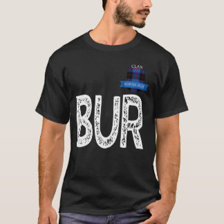Clan Horsburgh B und U und R Familienübereinstimmu T-Shirt