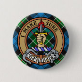 Clan Kirkpatrick Wappen über Tartan Button (Vorderseite)