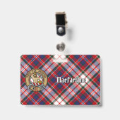 Clan MacFarlane Wappen über Dress Tartan Ausweis (Vorderseite mit Clip)