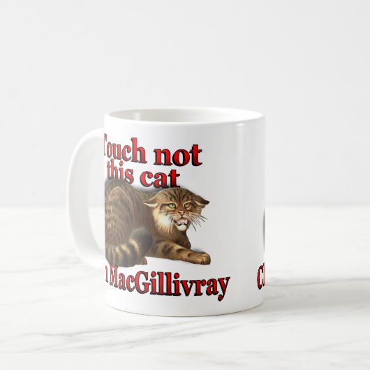 Clan MacGillivray Touch nicht diese Kaffeetasse (Vorderseite Links)