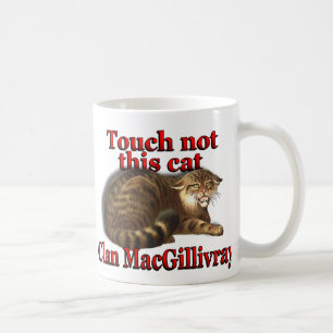 Clan MacGillivray Touch nicht diese Kaffeetasse