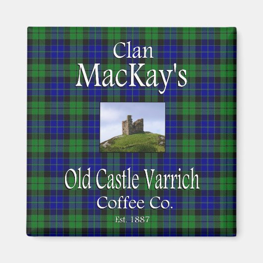 Clan MacKays alte Burg Varrich Kaffee Co. Magnet (Vorne)