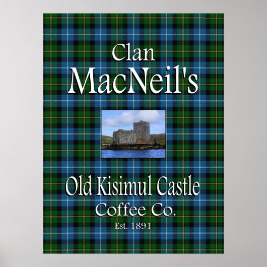 Clan MacNeil's Old Kisimul Castle Coffee Co. Poster (Vorne)