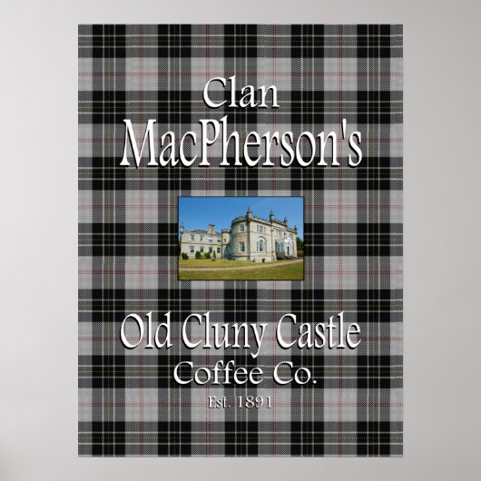 Clan MacPherson's Old Cluny Castle Kaffee Co. Poster (Vorne)