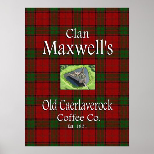 Clan Maxwells Old Caerlaverock Coffee Co. Poster (Vorne)