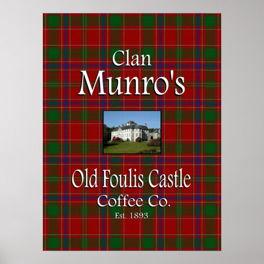 Clan Munro's Old Foulis Castle Coffee Co. Poster (Vorne)