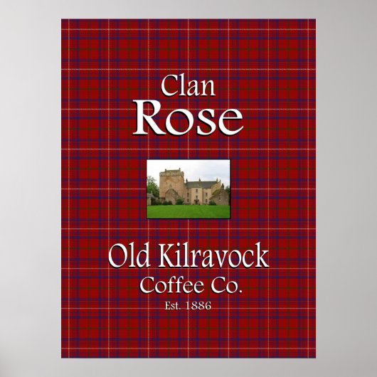 Clan Rose Old Kilravock Coffee Co. Poster (Vorne)
