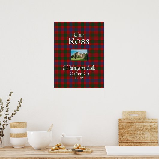Clan Ross Old Balnagown Castle Coffee Co. Poster (Küche)