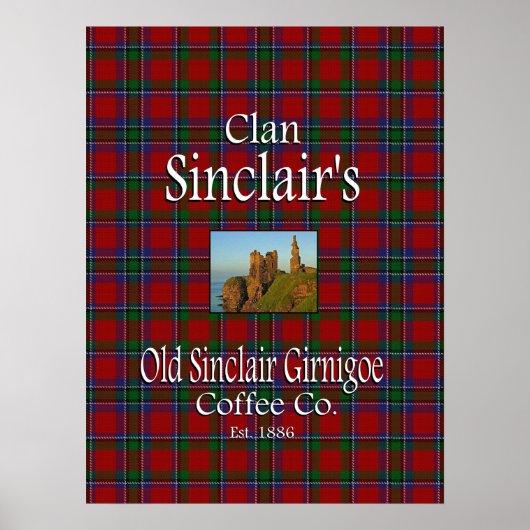 Clan Sinclair's Old Sinclair Girnigoe Coffee Co. Poster (Vorne)