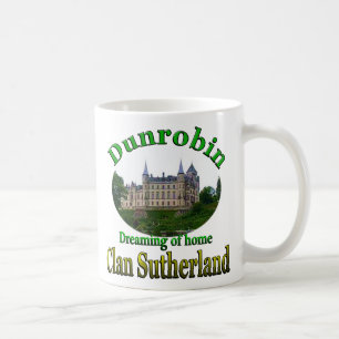 Clan Sutherland Dreaming of Zuhause Dunrobin Castl Kaffeetasse