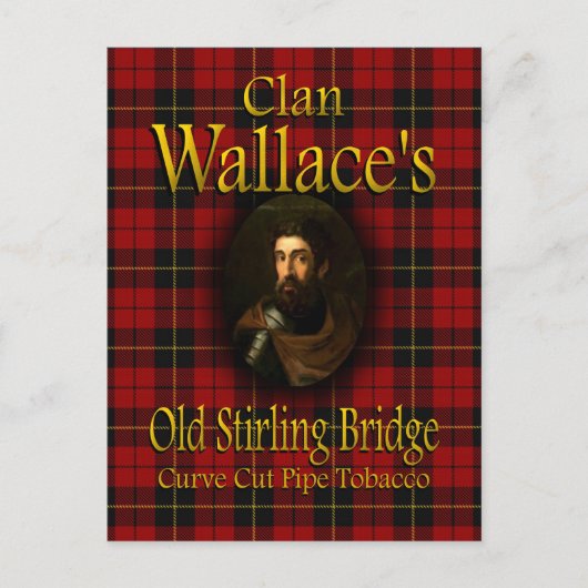 Clan Wallace's Old Stirling Bridge Pipe Tobacco Postkarte (Vorderseite)