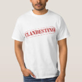 CLANDESTINO T-Shirt (Vorderseite)