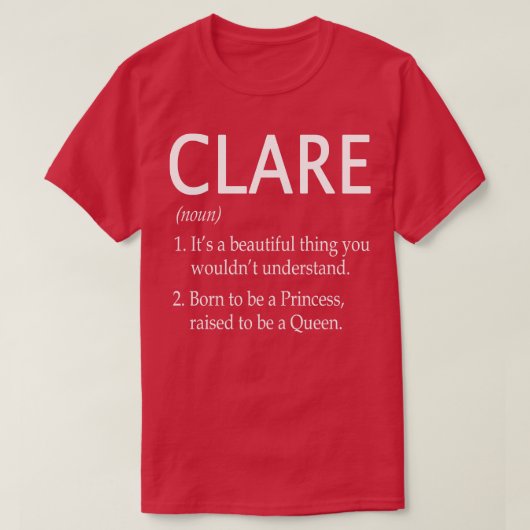 Clare Name Gift 40 T-Shirt (Design vorne)