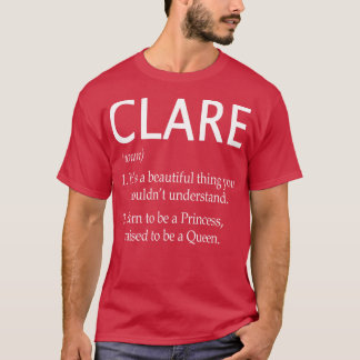 Clare Name Gift 40 T-Shirt