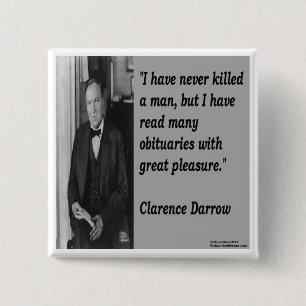 Clarence Darrow & Obituary Zitat Button
