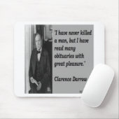 Clarence Darrow & Obituary Zitat Mousepad (Mit Mouse)