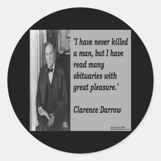 Clarence Darrow & Obituary Zitat Runder Aufkleber (Vorderseite)