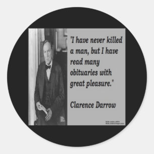 Clarence Darrow & Obituary Zitat Runder Aufkleber