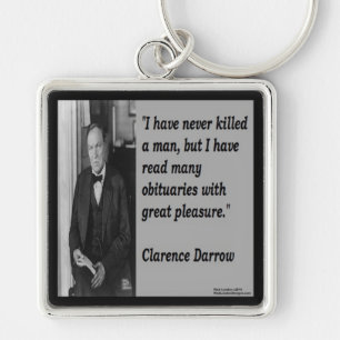 Clarence Darrow & Obituary Zitat Schlüsselanhänger