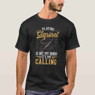 Clarinet Hobby Clarinetist T-Shirt