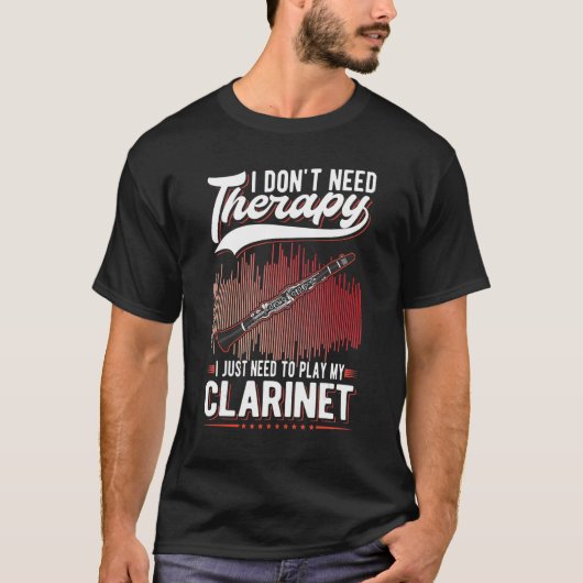 Clarinet Therapy Clarinetist 3 T-Shirt (Vorderseite)
