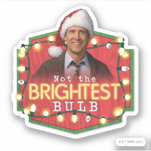 Clark Griswold | Nicht der Brightest Bulb Aufkleber (Vorderseite)