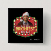 Clark Griswold | Nicht der Brightest Bulb Button (Vorderseite)
