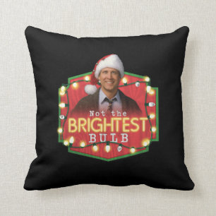 Clark Griswold Nicht der Brightest Bulb Kissen