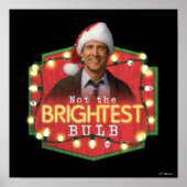 Clark Griswold | Nicht der Brightest Bulb Poster (Vorne)
