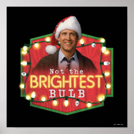 Clark Griswold | Nicht der Brightest Bulb Poster (Vorne)