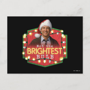Clark Griswold Nicht der Brightest Bulb Postkarte