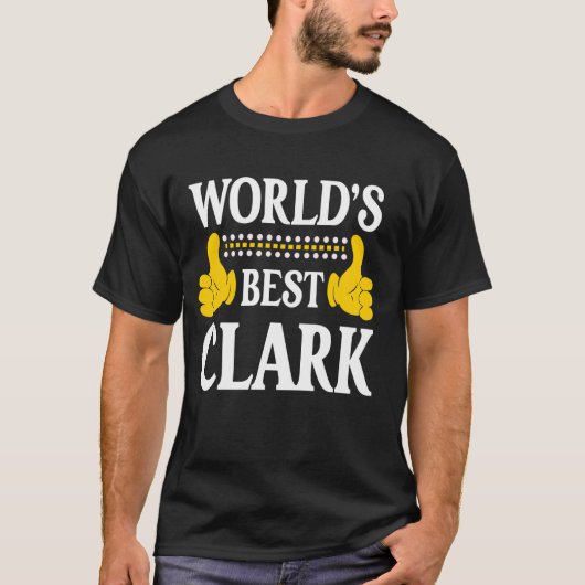 Clark Surname Funny Team Familie Nachname World's T-Shirt (Vorderseite)