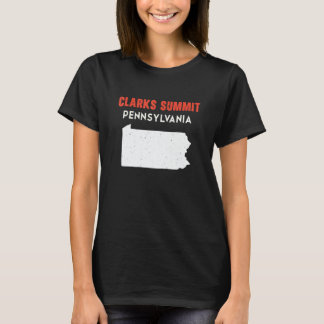 Clarks Summit Pennsylvania USA State America Trave T-Shirt