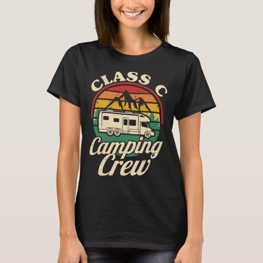 Class C Camping Crew RV Camper Men Women Matching T-Shirt (Vorderseite)