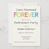 Class Dismissed Forever Teacher Retirement Party Einladung (Vorderseite)