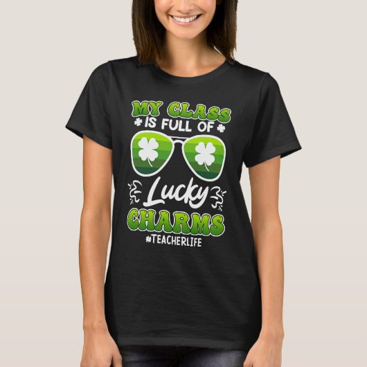 Class full of Lucky Charms teacher saying  1 T-Shirt (Vorderseite)