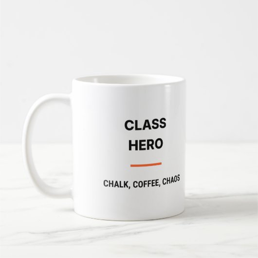 Class Hero Chalk Coffee Chaos Tasse (Links)
