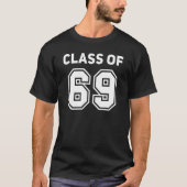 Class Of 1969 College Highschool Reunion Class Of  T-Shirt (Vorderseite)