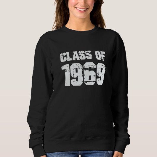 Class of 1969 High School College Graduation Reuni Sweatshirt (Vorderseite)