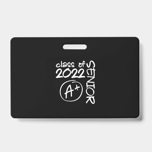 Class Of 2022 Senior A+ Graduation Ausweis (Vorderseite)