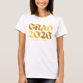 Class of 2026 2 Black and Gold Typography T-Shirt (Vorderseite)