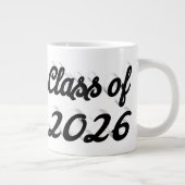 Class of 2026 black script graduation Jumbo-Tasse (Rechts)