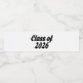 Class of 2026 black text graduation  wasserflaschenetikett (Einzelnes Label)