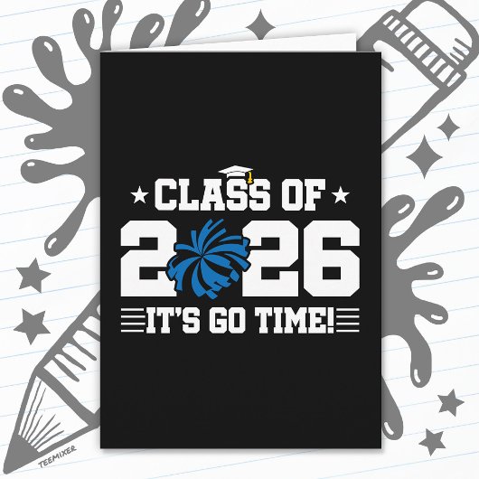 Class of 2026 Blue Cheer Graduation It’s Go Time Karte