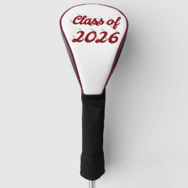 Class of 2026 burgundy script graduation  golf headcover