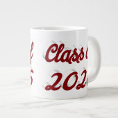 Class of 2026 burgundy script graduation Jumbo-Tasse (Vorderseite Rechts)