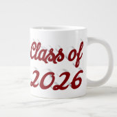 Class of 2026 burgundy script graduation Jumbo-Tasse (Rechts)