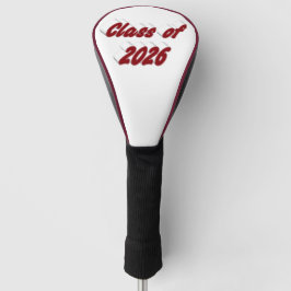 Class of 2026 burgundy typography  graduation  golf headcover