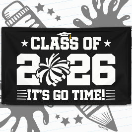 Class of 2026 Cheer Graduation It’s Go Time Quote Banner